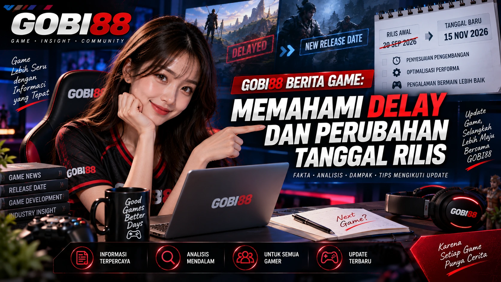 GOBI88 berita game tentang delay dan perubahan tanggal rilis dengan panduan sumber resmi, zona waktu, wilayah, preload, dan early access